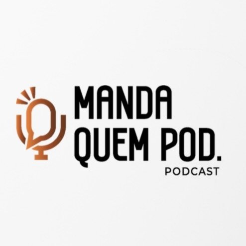 Foto do Podcast Manda Quem Pod